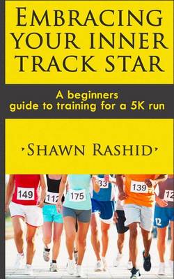 Book cover for Embracing Your Inner Track Star