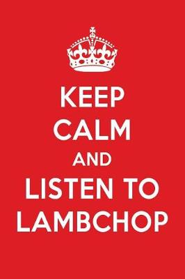 Book cover for Keep Calm and Listen to Lambchop