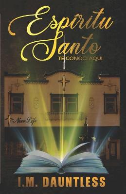 Book cover for ESPIRITU SANTO Te conoci aqui