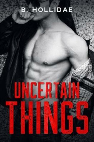 Cover of Uncertain Things