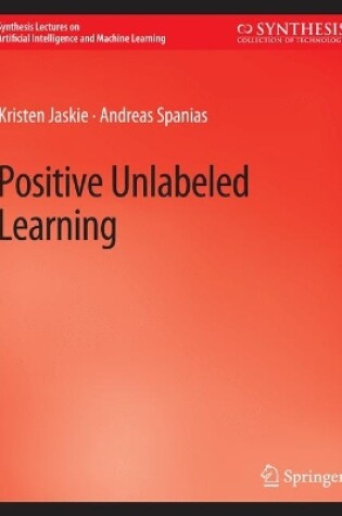 Cover of Positive Unlabeled Learning