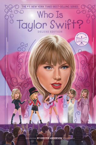 Cover of Who Is Taylor Swift?: Deluxe Edition