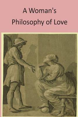 Book cover for A Woman's Philosophy of Love