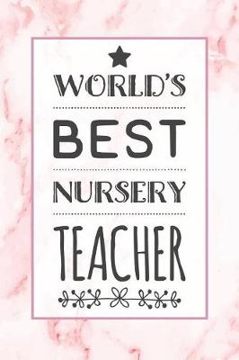 Book cover for World's Best Nursery Teacher