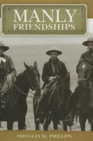 Cover of Manly Friendships