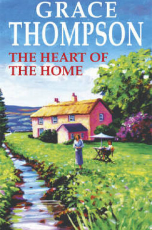 Cover of The Heart of the Home