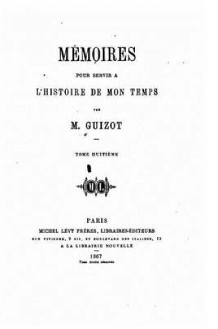 Cover of Memoires pour servir a l'histoire de mon temps