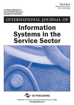 Book cover for International Journal of Information Systems in the Service Sector, Vol 5 ISS 1