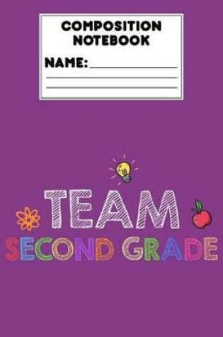 Cover of Composition Notebook Team Second Grade