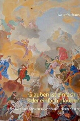 Cover of Glauben ist einfach - oder einfach glauben