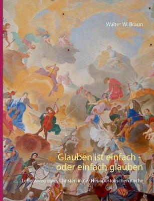 Book cover for Glauben ist einfach - oder einfach glauben