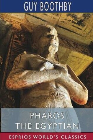 Cover of Pharos the Egyptian (Esprios Classics)
