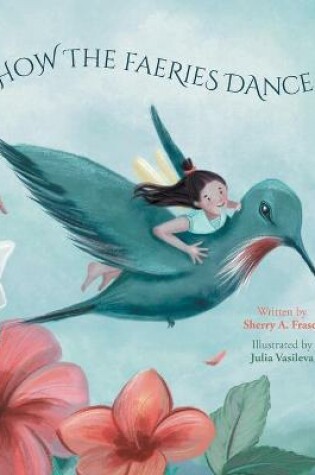 Cover of How The Faeries Dance