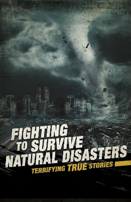 Book cover for Fighting to Survive Natural Disasters