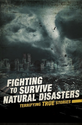 Cover of Fighting to Survive Natural Disasters