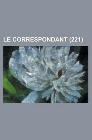 Cover of Le Correspondant (221)