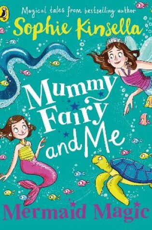 Cover of Mummy Fairy and Me: Mermaid Magic