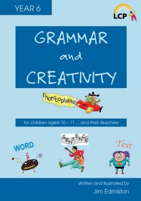 Book cover for Grammar and Creativity for Year 6