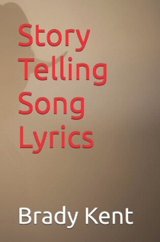 Cover of Story Telling Song Lyrics