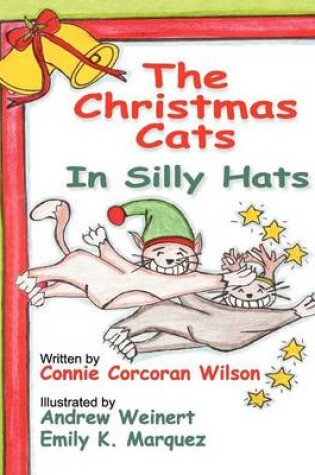 Cover of The Christmas Cats in Silly Hats