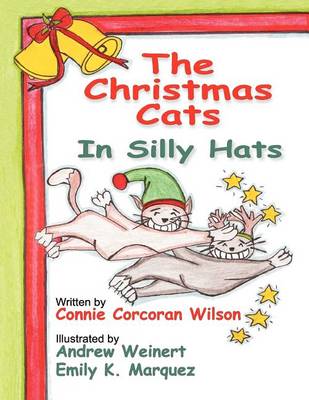 Book cover for The Christmas Cats in Silly Hats