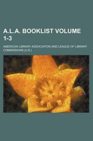 Cover of A.L.A. Booklist Volume 1-3