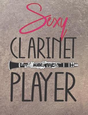 Book cover for Sexy Clarinet Player