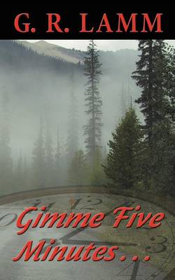 Book cover for Gimme Five Minutes ...