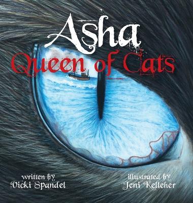 Book cover for Asha, Queen of Cats