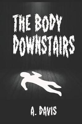 Book cover for The Body Downstairs