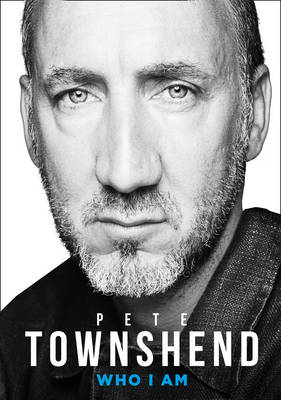 Book cover for Pete Townshend: Who I am