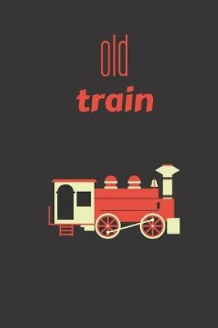 Cover of old train