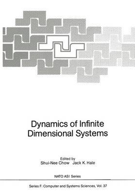 Book cover for Dynamics of Infinite Dimensional Systems