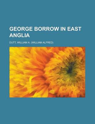 Book cover for George Borrow in East Anglia