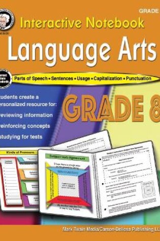 Cover of Interactive Notebook: Language Arts Resource Book, Grade 8