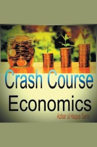 Cover of Crash Course Economics