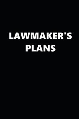 Book cover for 2020 Daily Planner Political Theme Lawmaker's Plans Black White 388 Pages