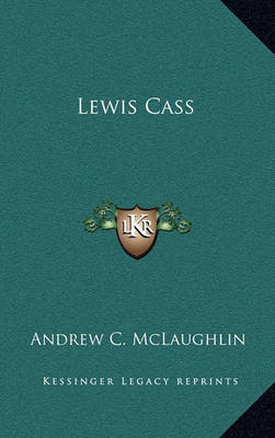 Book cover for Lewis Cass