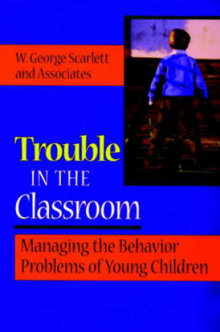 Cover of Trouble in the Classroom