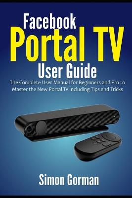 Book cover for Facebook Portal TV User Guide