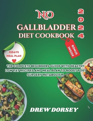 Book cover for No Gallbladder Diet Cookbook 2024