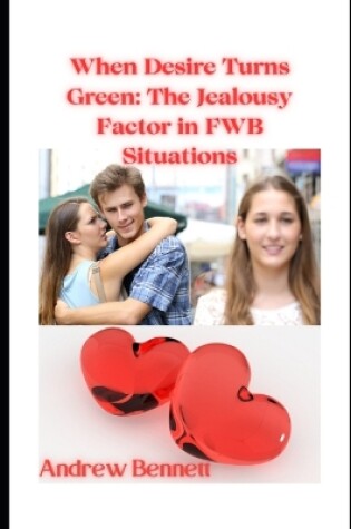 Cover of When Desire Turns Green