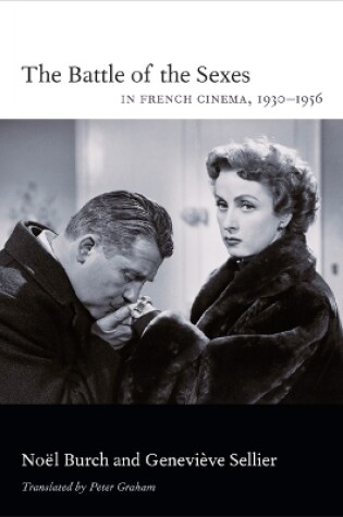 Cover of The Battle of the Sexes in French Cinema, 1930–1956