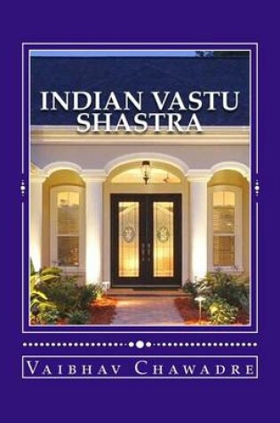 Cover of Indian Vastu Shastra