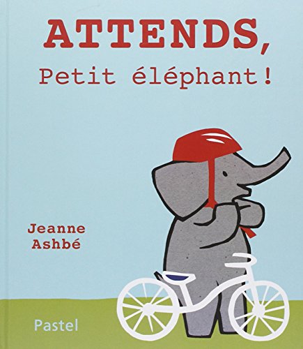 Book cover for Attends, petit elephant