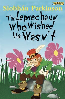 Book cover for The Leprechaun Who Wished He Wasn't