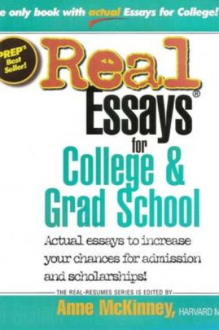 Cover of Real Essays for College and Grad School