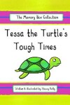 Book cover for Tessa the Turtle's Tough Times