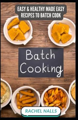 Book cover for Batch Cooking