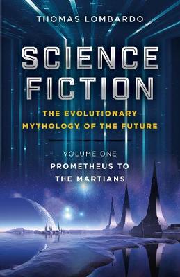 Book cover for Science Fiction - The Evolutionary Mythology of the Future